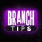 Branch Tips