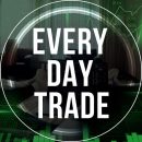 Every day trade
